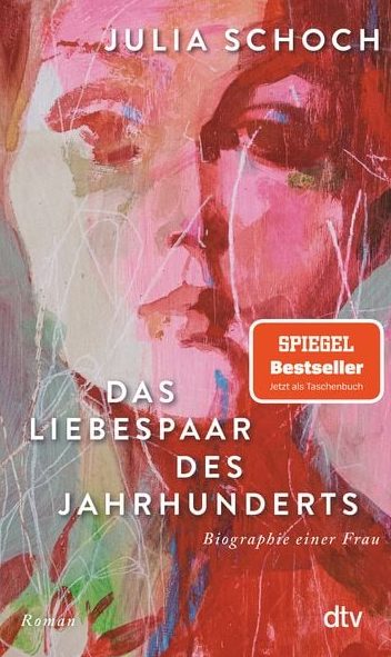 Der neue Roman von Julia Schoch: Das Liebespaar des Jahrhunderts