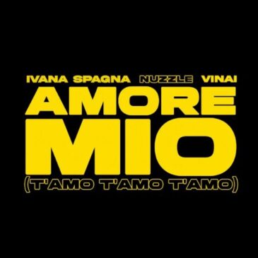 Ivana Spagna x NUZZLE x VINAI veröffentlichen seine neue Single “Amore Mio (T’AMO T’AMO T’AMO)”