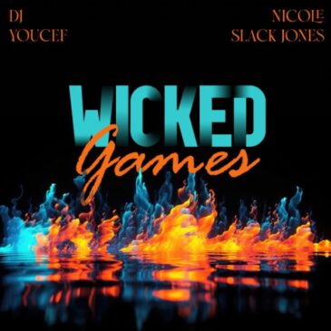 DJ Youcef veröffentlicht seine neue Single “Wicked Games” feat. Nicole Slack Jones