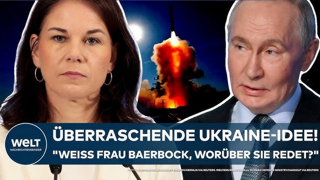 PUTINS KRIEG: Nach ihrer überraschenden Ukraine-Idee! „Weiß Frau Baerbock, worüber sie redet?“