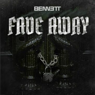 BENNETT veröffentlicht zwei neue Singles „Fade Away“ & „Save Me“