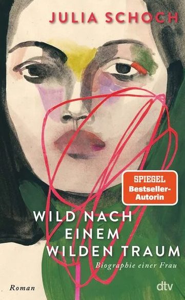 Am Donnerstag erscheint der neue Roman von Julia Schoch: Wild nach einem wilden Traum