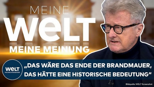 HANS-ULRICH JÖRGES: „Das Ende der Brandmauer? Das hätte eine historische Bedeutung“ | MEINE MEINUNG