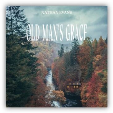 NATHAN EVANS läutet mit seiner Single „Old Man’s Grace“ das neue Jahr ein