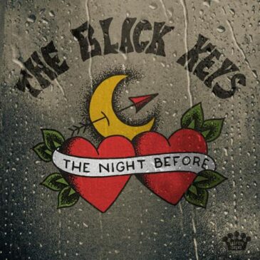 The Black Keys präsentieren neue Single „The Night Before“