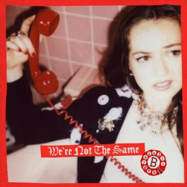 Bea and her Business veröffentlicht ihre neue Single „We’re Not The Same“