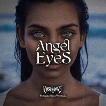 Housejunkee x PHANTA$Y veröffentlichen neue Single “Angel Eyes”