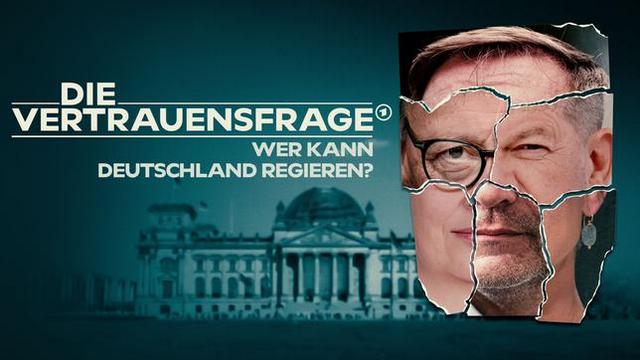 Doku: Die Vertrauensfrage – Wer kann Deutschland regieren? (Das Erste  20:15 – 21:15 Uhr)