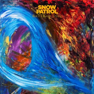 Snow Patrol kündigen Extended Version ihres Albums “The Forest Is The Path” an